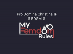 Pro Domina Christina ® BDSM MyFemdomRules